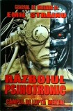 Emil Strainu - Razboiul psihotronic. Campul de lupta mental