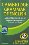 Ronald Carter, Michael McCarthy - Cambridge Grammar of English: A Comprehensive