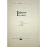 C. Ciocirdia - Tehnologia prelucrarii carcaselor (Editia: 1975)