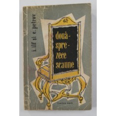 DOUASPREZECE SCAUNE de I.ILF si E . PETROV , 1957