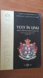 Toti in unu. Unirea Principatelor la 150 de ani- Dumitru Ivanescu