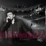 Bruel Barbara - Le Chatelet - 2 CD + Blu-ray Disc | Patrick Bruel, World Music, Columbia Records