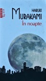 &Icirc;n noapte - 2013 - Haruki Murakami (@Q77)