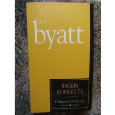 INGERI SI INSECTE-A.S. BYATT