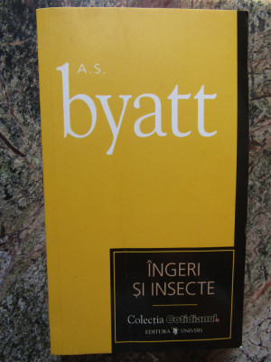 INGERI SI INSECTE-A.S. BYATT foto