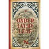 UNDER EVERY LEAF