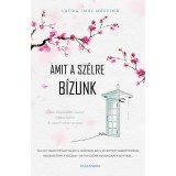 Amit a sz&eacute;lre b&iacute;zunk - Laura Imai Messina