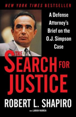 The Search for Justice: A Defense Attorney&amp;#039;s Brief on the O.J. Simpson Case foto