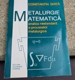 Metalurgie Matematica - Analiza nestandard a proceselor metalurgice - Constantin Ghita