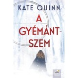 A gy&eacute;m&aacute;ntszem - Kate Quinn