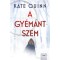 A gy&eacute;m&aacute;ntszem - Kate Quinn