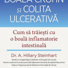 Boala Crohn și colita ulcerativă - Paperback brosat - Dr. A. Hillary Steinhart - Paralela 45
