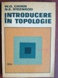 Introducere in topologie- W. G. Chinn, N. E. Steenrod