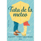 Fata de la meteo - Rachel Lynn Solomon