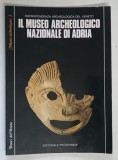 IL MUSEO ARCHEOLOGICO NAZIONALE DI ADRIA di MAURIZIA DE MIN , 1992