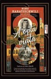 Cumpara ieftin A opta viata (Pentru Brilka)/Nino Haratischwili