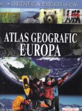 Atlas geografic Europa, Autori: Denis Sehic, Demir Sehic, 2008, brosat, 125 pagini, romana, 13 x 20 cm