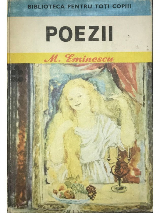 Mihai Eminescu - Poezii (editia 1983)