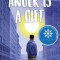 Anger Is a Gift