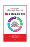 Resetează-te! Simple schimbări ale stilului de viață pentru gestionarea bolilor cronice - Paperback brosat - Anne Ornish, Dean Ornish - Lifestyle