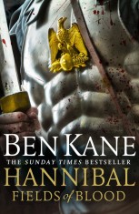 Ben Kane - Hannibal, Fields of Blood foto