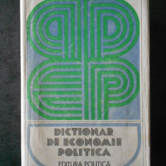 DICTIONAR DE ECONOMIE POLITICA