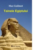 Tainele Egiptului - Max Guilmont