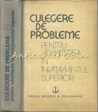 Cumpara ieftin Culegere De Probleme Pentru Admiterea In Invatamantul Superior - V. Brinzanescu