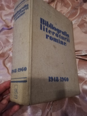 BIBLIOGRAFIA LITERATURII ROMINE 1948-1960 foto