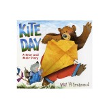 Kite Day: A Bear and Mole Book