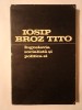 Iosip Broz Tito - Iugoslavia socialistă și politica ei (1972) - Editura Politica, București - Carte Istorie
