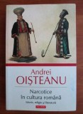 RARA, Narcotice in cultura romana: Istorie, religie si literatura, Andrei Oisteanu, Antropologie, 697 pagini, livrare imediata curier rapid