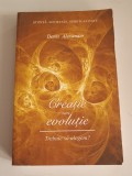 Creatie sau evolutie - Denis Alexander