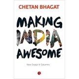 Making India Awesome - New Essays and columns