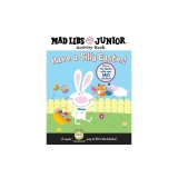 Have a Silly Easter!: Mad Libs Activity Book [With 140 Fill in the Blanks]