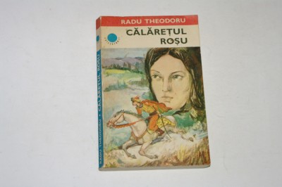 Calaretul rosu - Radu Theodoru foto