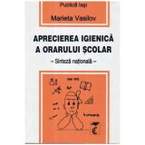 Marieta Vasilov - Aprecierea igienica a orarului scolar - Sinteza nationala - 105284