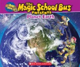 Magic School Bus Presents: Planet Earth