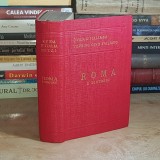 ROMA E DINTORNI * GHID PENTRU ROMA SI IMPREJURIMI , TOURING CLUB ITALIANO , 1934 *