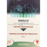 Carmen Ginghina (coord.) - Compendiu de ghiduri ESC prescurtate - Medicina cardiovasculara (Editia: 2013)