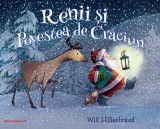 Renii si povestea de Craciun - Will Hillenbrand