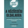 Nemet mondok a k&ouml;z&ouml;ss&eacute;gi oldalakra - Egyszerű &ouml;tletek ahhoz, hogy ne ker&uuml;lj&ouml;n az online vil&aacute;g csapd&aacute;j&aacute;ba - Chloe Ramsden