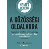 Nemet mondok a k&ouml;z&ouml;ss&eacute;gi oldalakra - Egyszerű &ouml;tletek ahhoz, hogy ne ker&uuml;lj&ouml;n az online vil&aacute;g csapd&aacute;j&aacute;ba - Chloe Ramsden