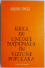 Ideea de unitate nationala in viziune populara &ndash; Aurelian I. Popescu