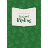 The Classic Works of Rudyard Kipling - Rudyard Kipling