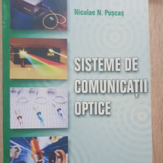 Sisteme de comunicații optice - Niculae N. Pușcaș