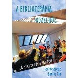 A biblioter&aacute;pia k&ouml;zelről - &quot;A szentendrei modell&quot; - Bartos &Eacute;va