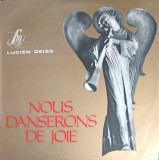 Vinil Lucien Deiss - Nous Danserons De Joie (LP, 1981, Muzica Clasica, Editions Studio SM, 33 RPM)