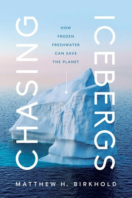 Chasing Icebergs: How Frozen Freshwater Can Save the Planet foto