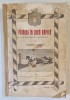Pribegi in Tara Rapita, Dumitru C. Moruzi, 1912, Roman Social Basarabean, I-III, Editie Iasi, Coperta Originala